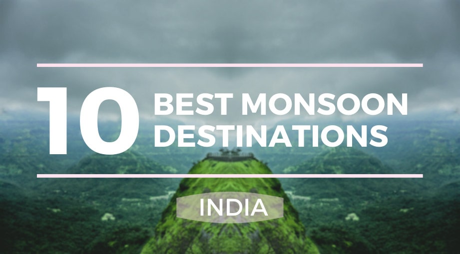 10 Best Monsoon Destinations to Explore in India