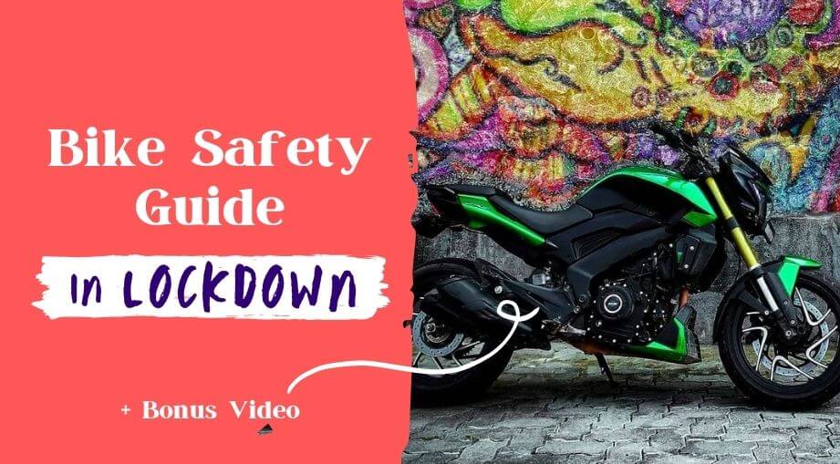 How to Take Care of Your Bike in Corona Lockdown Tips and Bonus