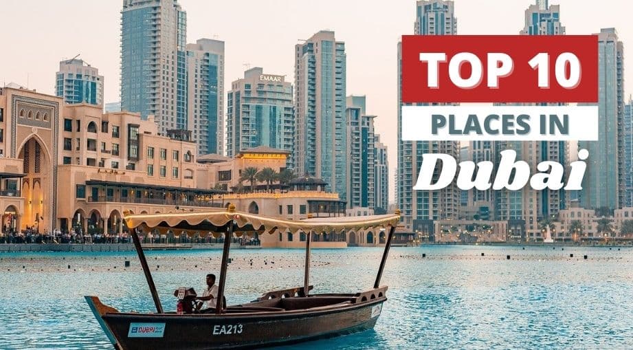 Top 10 Best Places to Visit in Dubai